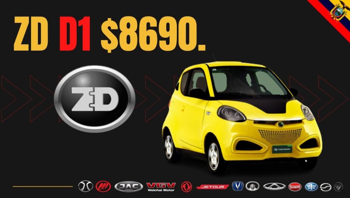 EL AUTO ELÉCTRICO MÁS BARATO DEL ECUADOR  ZD D1 – 100 KM DE AUTONOMIA $8.690….10-15-2022
