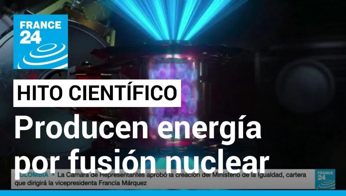 Científicos de Estados Unidos lograron producir energía por medio de la fusión nuclear….12-13-2022