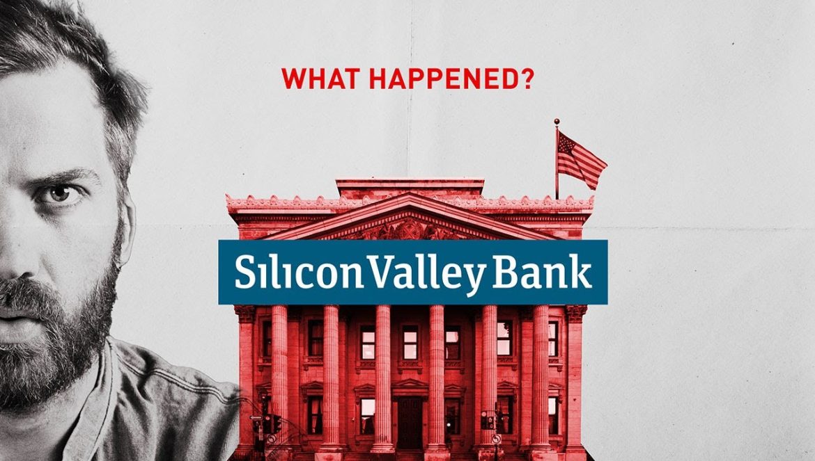 Why The Silicon Valley Bank Crash is Such a Big Deal….03-17-2023