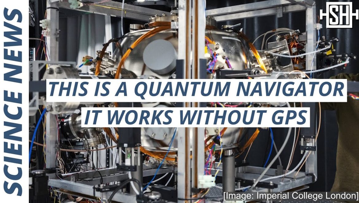 This Quantum Navigator Works Without GPS….06-07-2023