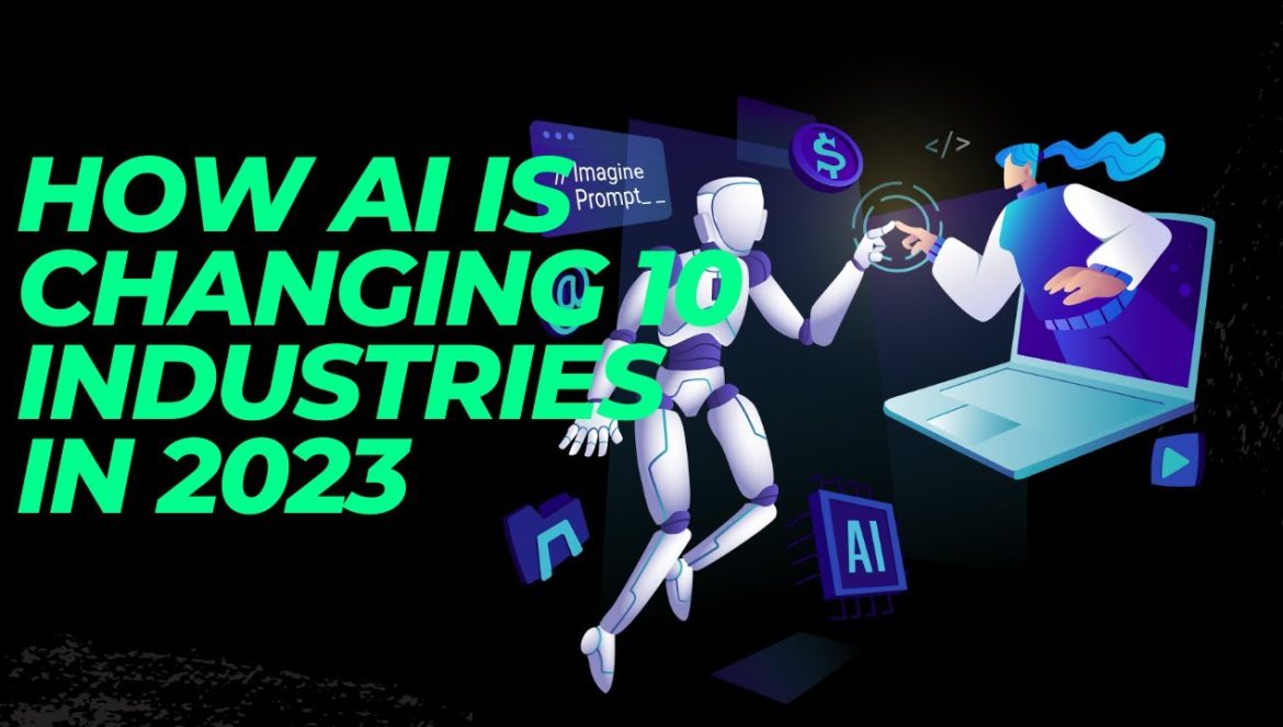 How AI Is Changing 10 Industries In 2023 | Freshworks….07-19-2023