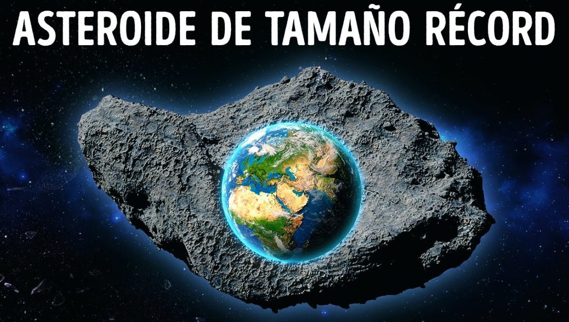 Hemos encontrado el asteroide más grande de la historia….07-11-2023