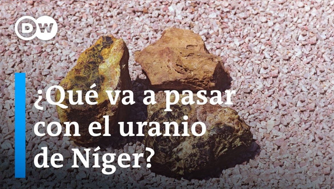 Níger: así podría afecta el golpe de Estado al mercado mundial del uranio….08-08