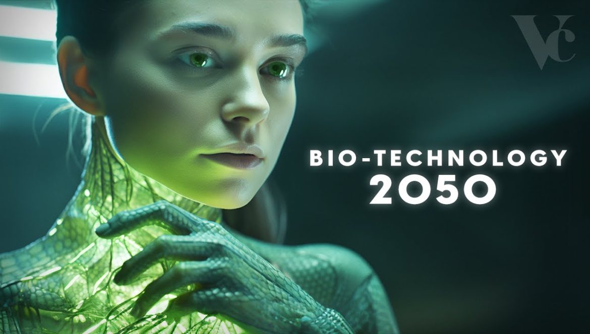BIOTECHNOLOGY in the Future: 2050 (Artificial Biology) 07-22-2023