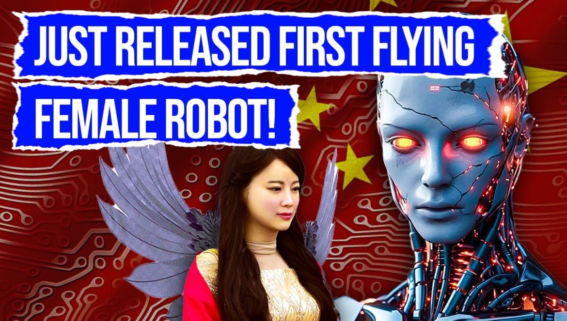 China Newly Unveiled FIRST Female Flying Robot….09-12-2023