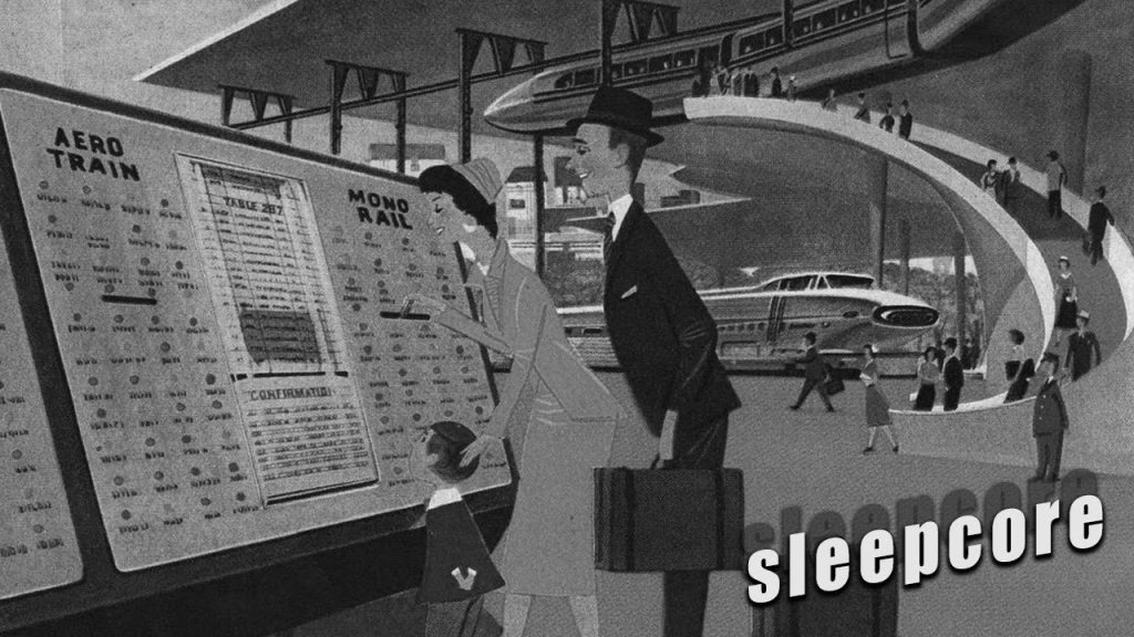 Future Nostalgia: Space Age Futurism | Sleepcore….01-21-2022