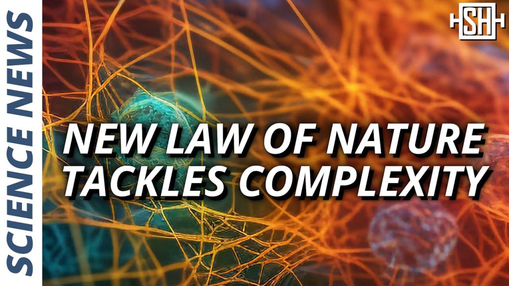 Scientists Propose New Law of Nature….10-17-2023