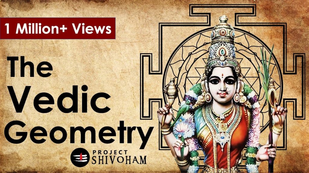 THE VEDIC GEOMETRY – A film based on research about Ancient Indian Geometry || Project SHIVOHAM….05-13-2023