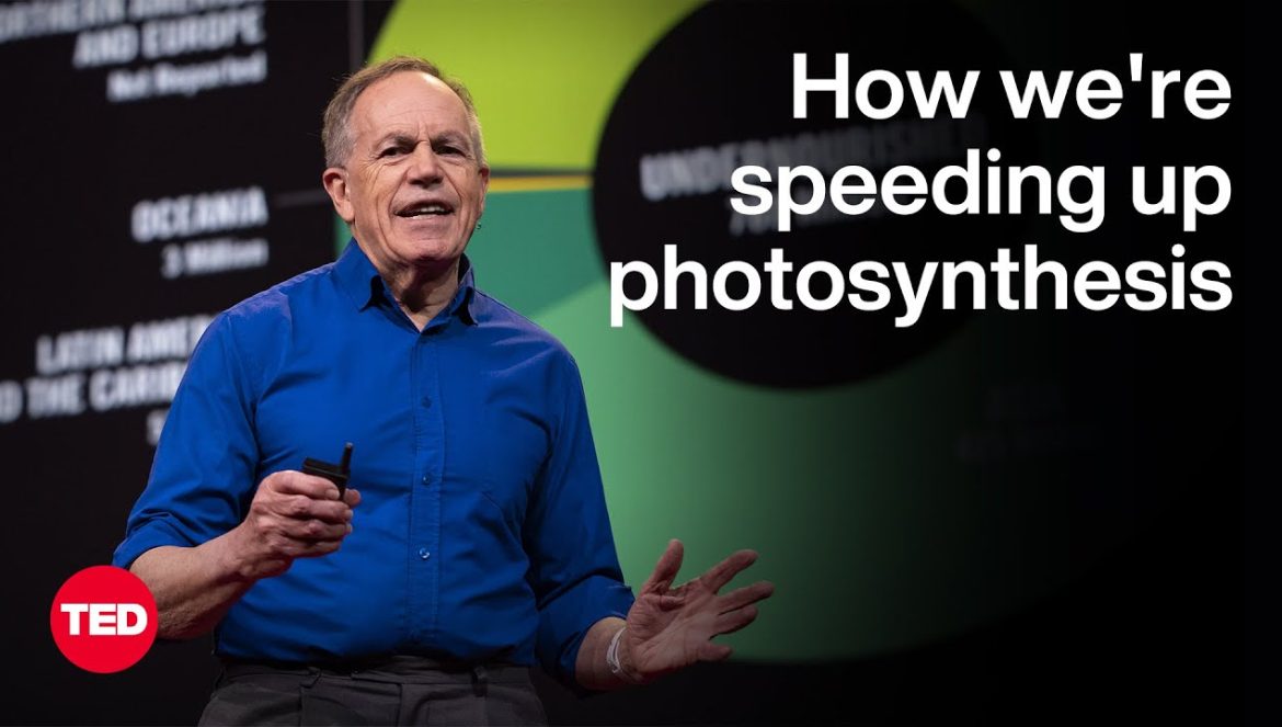 Can We Hack Photosynthesis to Feed the World? | Steve Long….11-30-2023