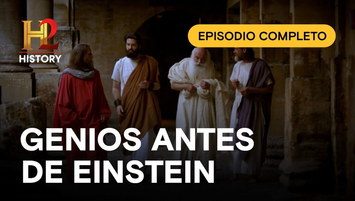 GENIOS ANCESTRALES: EINSTEINS DE LA ANTIGÜEDAD I EPISODIO COMPLETO….11-17-2023