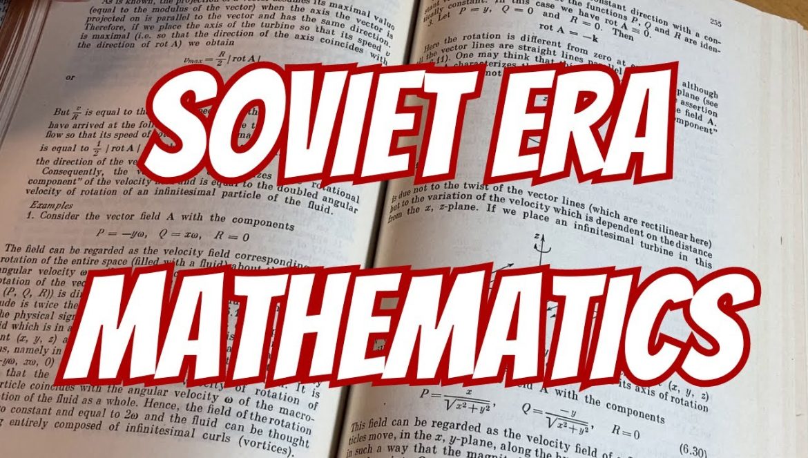 Soviet Era Mathematics….12-09-2023