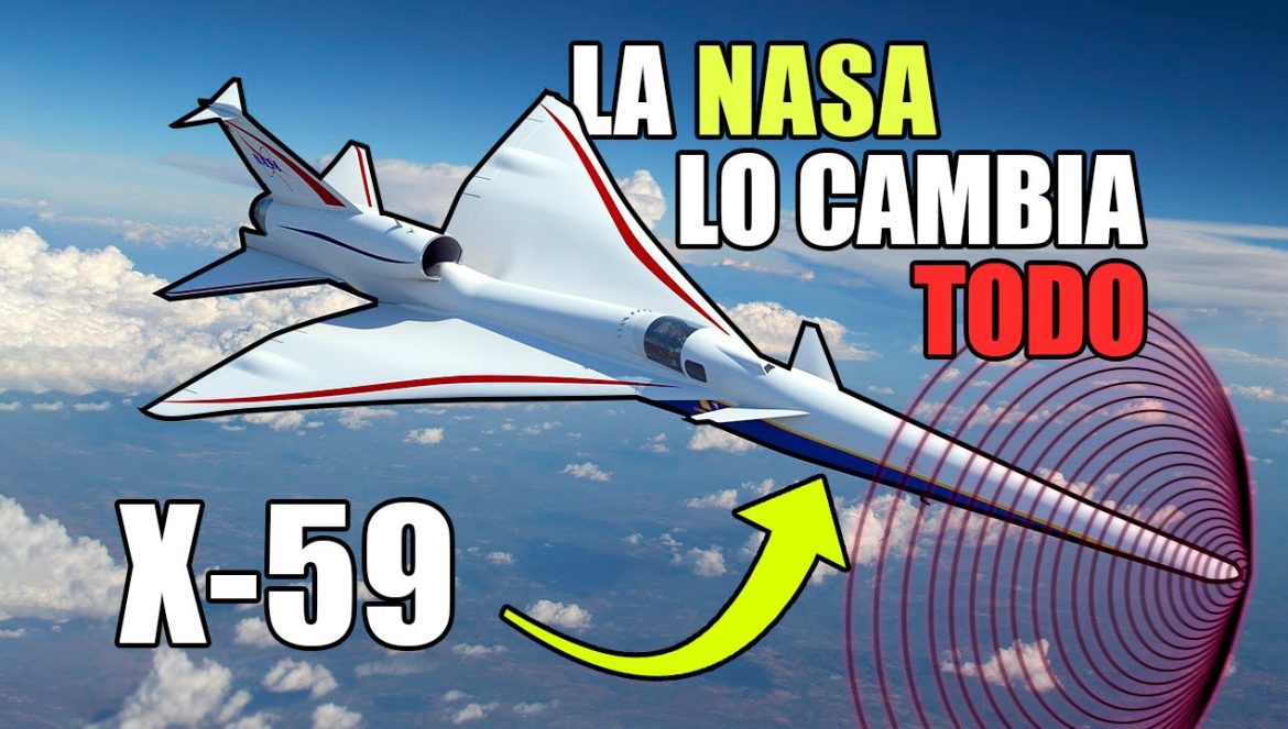 El Nuevo Avión Supersónico de La Nasa X-59….01-09-2023