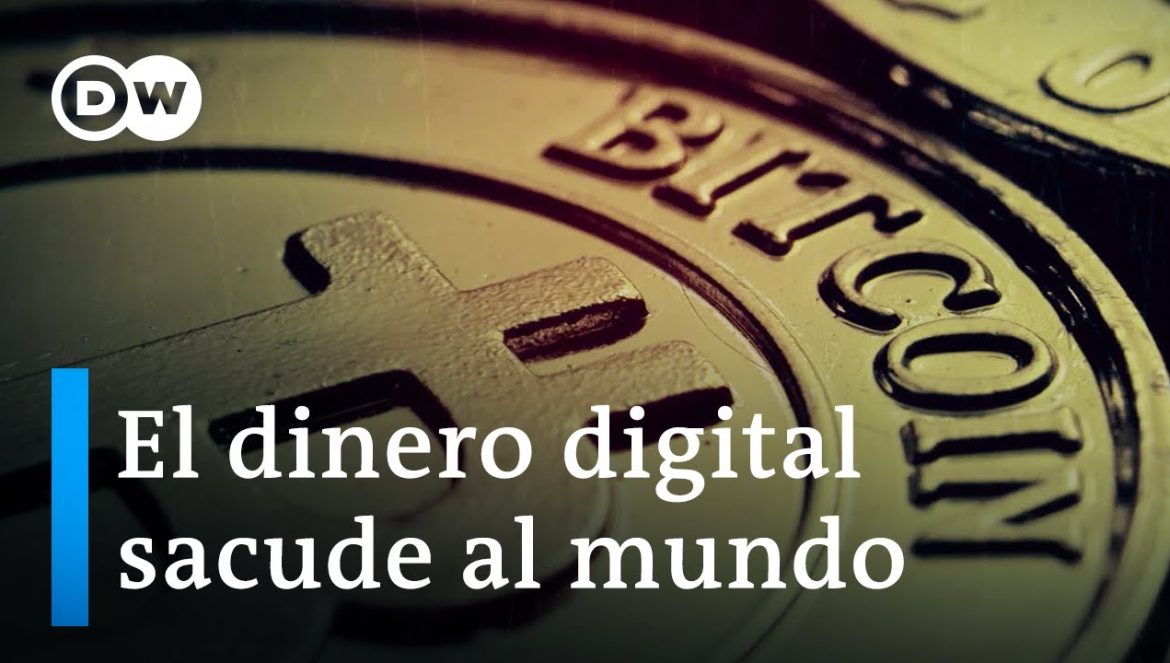 Criptomonedas – ¿Qué tan peligroso es el nuevo dinero? | DW Documental….02-07-2024