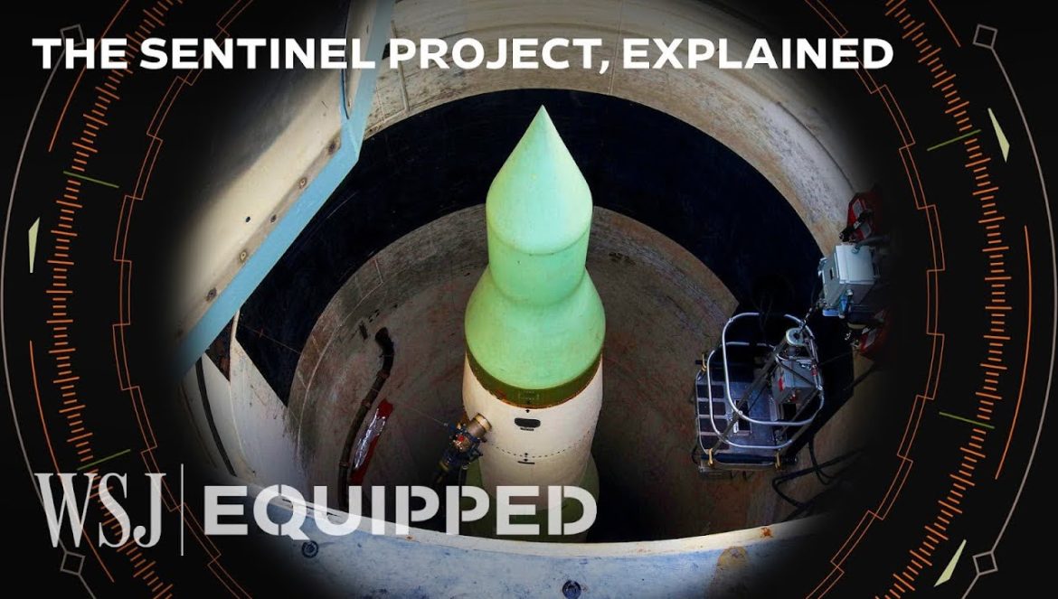 The $130B Plan to Replace the U.S.’s Nuclear Missiles | WSJ Equipped….03-20-2024