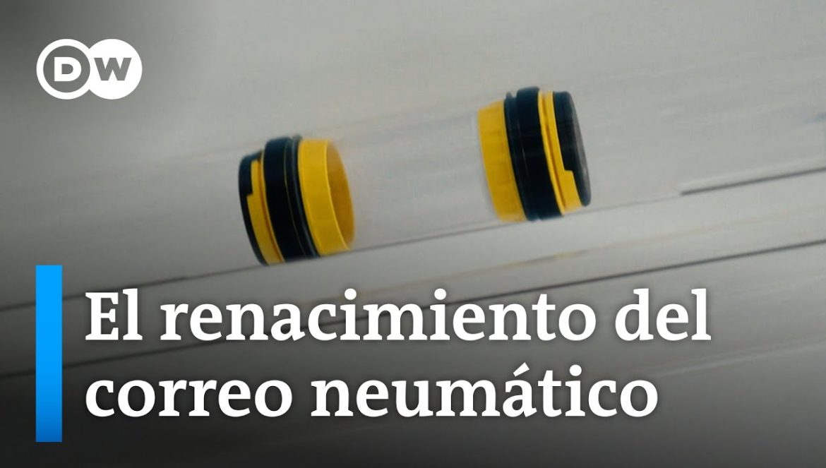 Alta tecnología para el sistema de los tubos neumáticos….05-26-2024