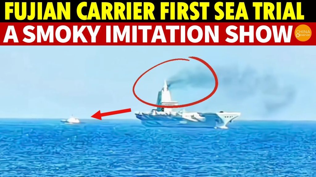China’s Fujian Aircraft Carrier Is A Joke! A Smoky Imitation Show With a Repair Tug in Tow….05-21-2024