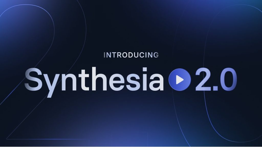 Introducing Synthesia 2.0….06-24-2024