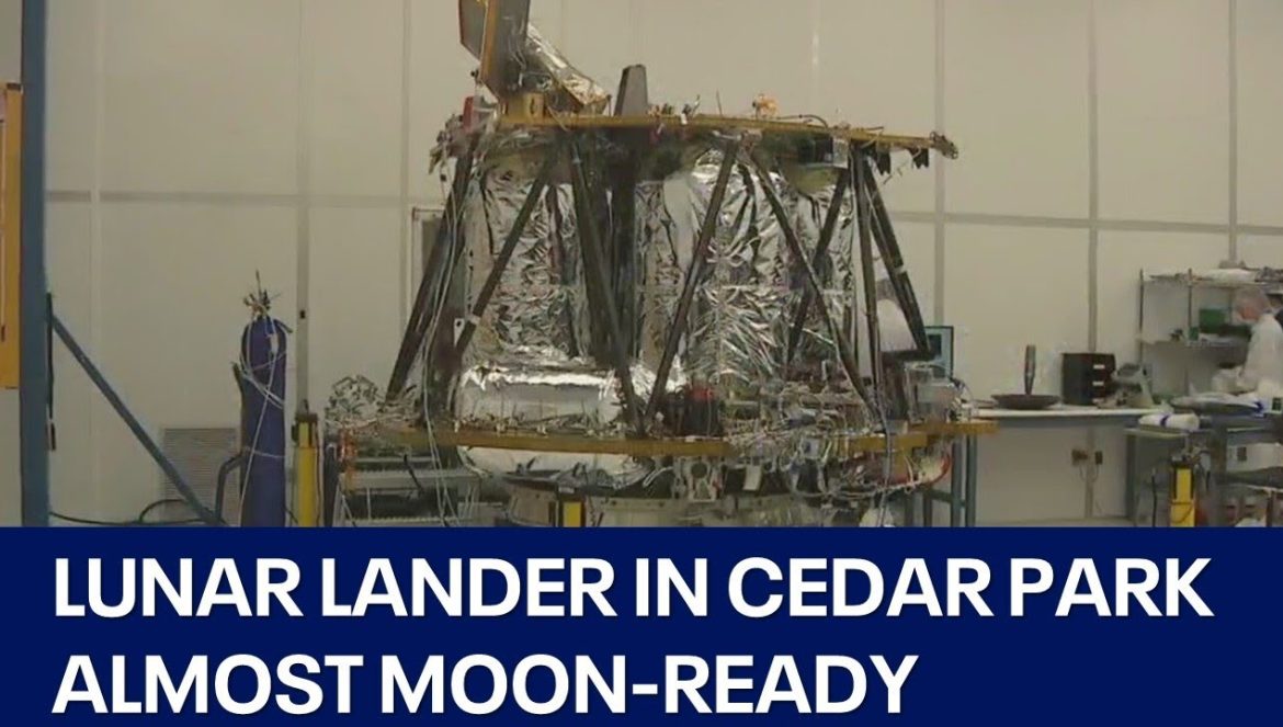 Lunar lander in Cedar Park almost ready for the moon | 06-13-2024