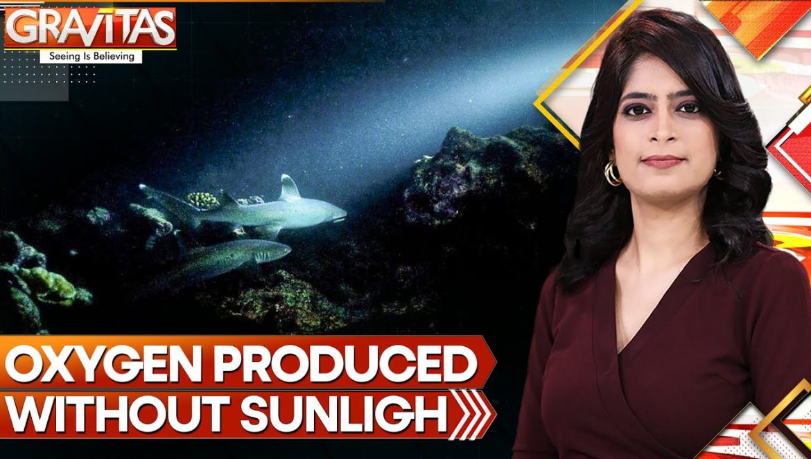 Gravitas: Mysterious dark oxygen found on Ocean floor….07-23-2024