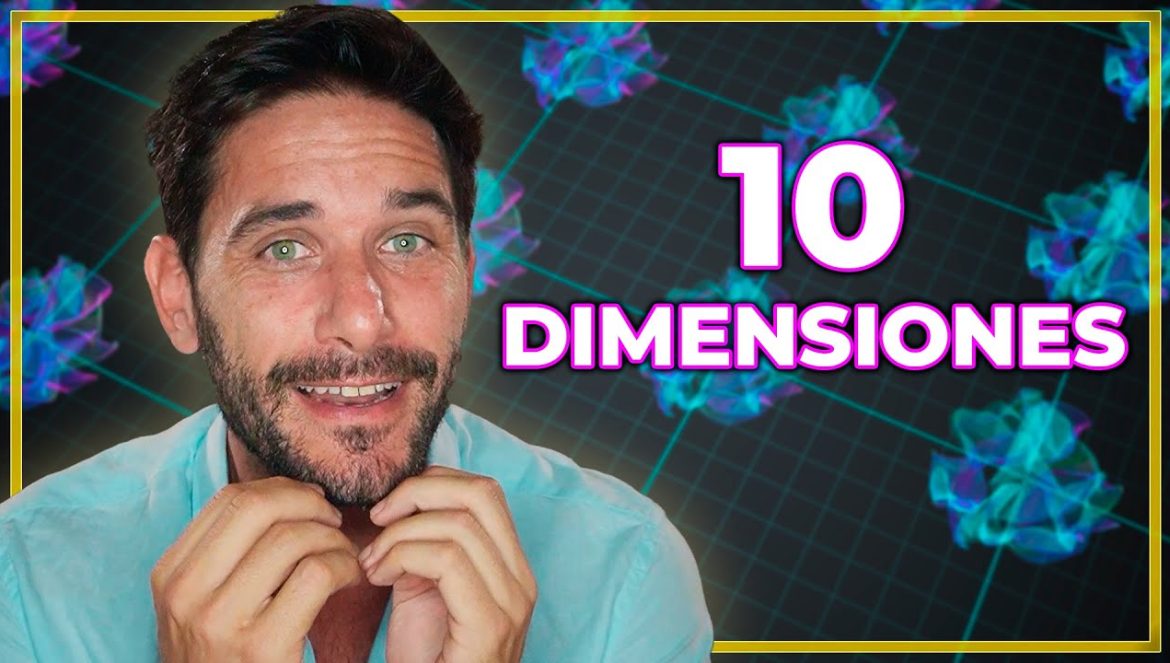 TEORÍA DE CUERDAS ¿Por qué 10 dimensiones?….01-31-2021