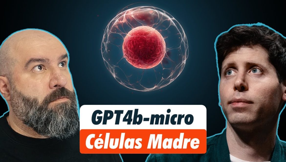GPT-4b micro: OpenAI transforma células madre….01-23-2025