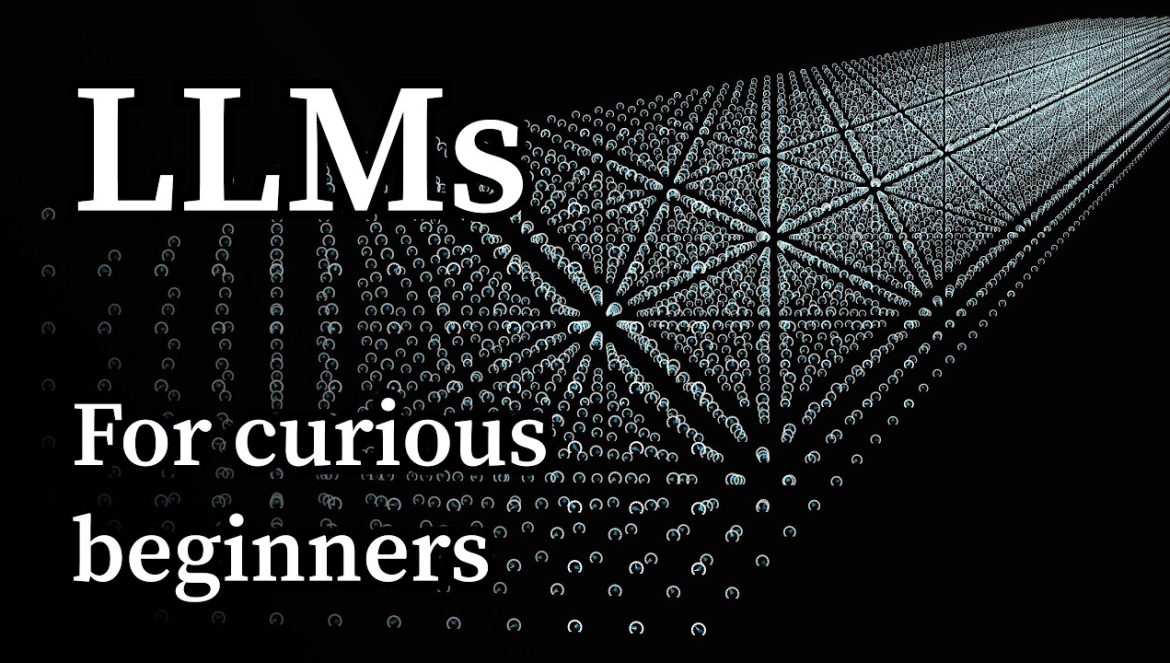 Breve explicación de los modelos extensos de lenguaje (LLM)….11-20-2024