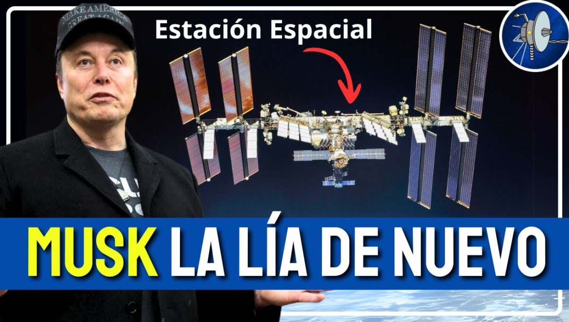 ¿Qué gana SpaceX con el fin de la Estación Espacial?….02-21-2025