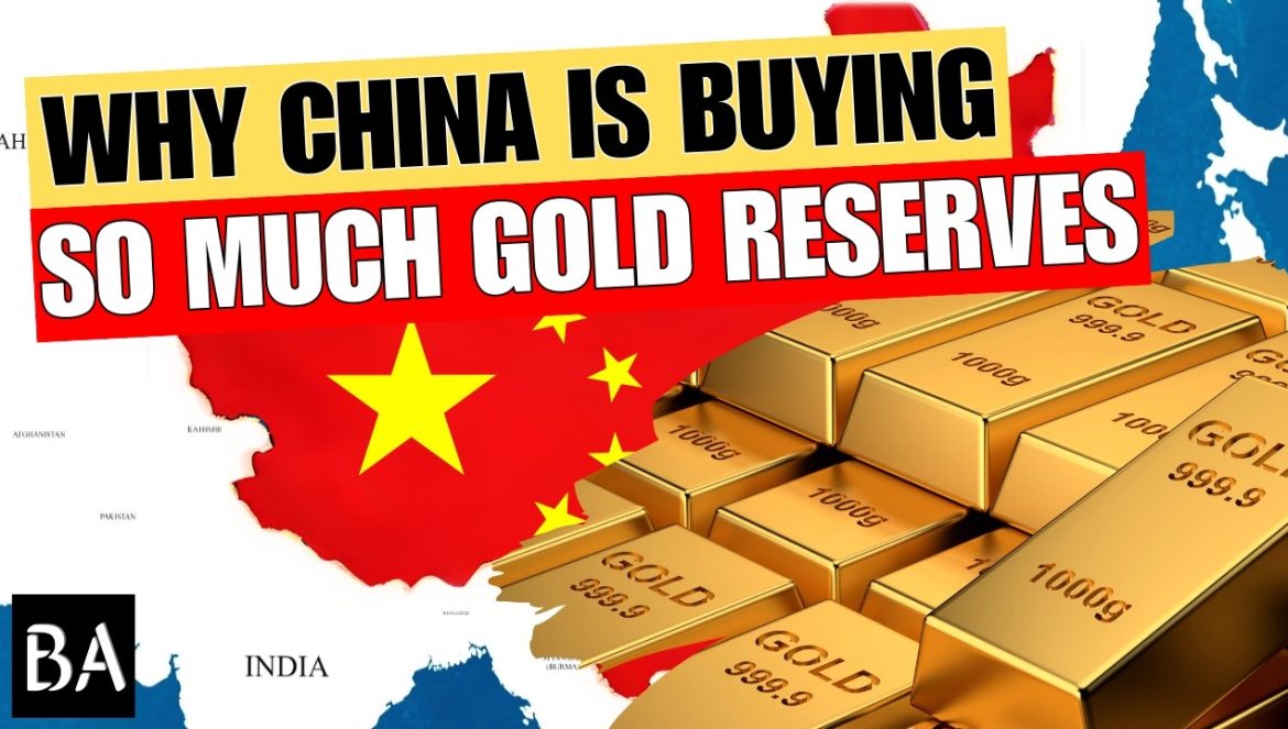Why China is Buying So Much Gold Reserves….03-04-2025
