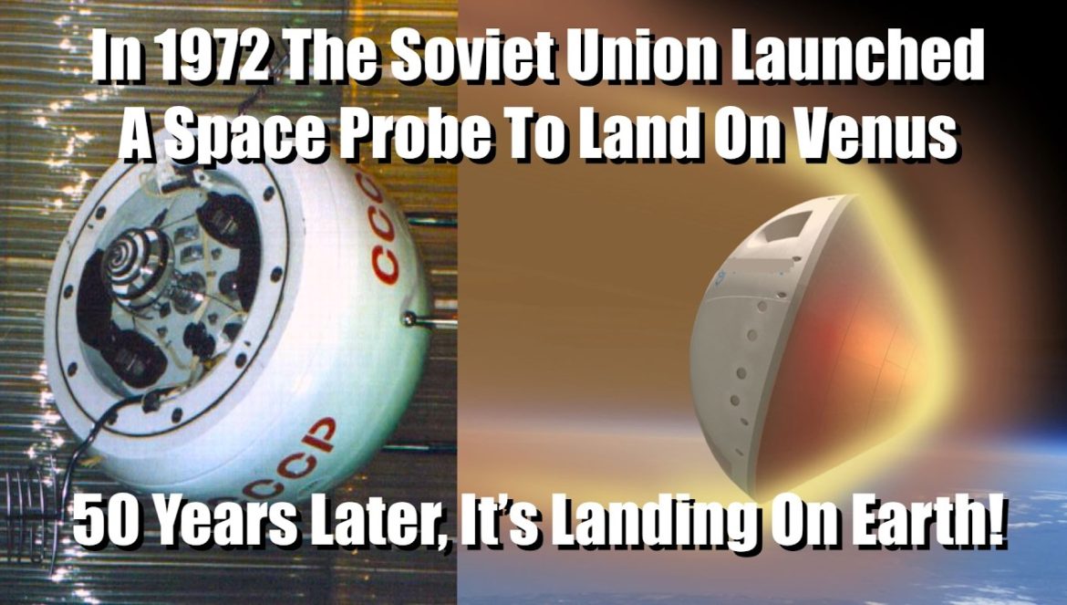 Is the 50-year-old Venus spacecraft about to land in the EARTH….04-29-2025