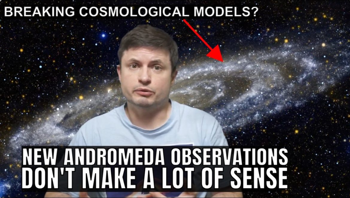 The discoveries of the Andromeda galaxy pose a challenge to modern cosmology….04-20-2025