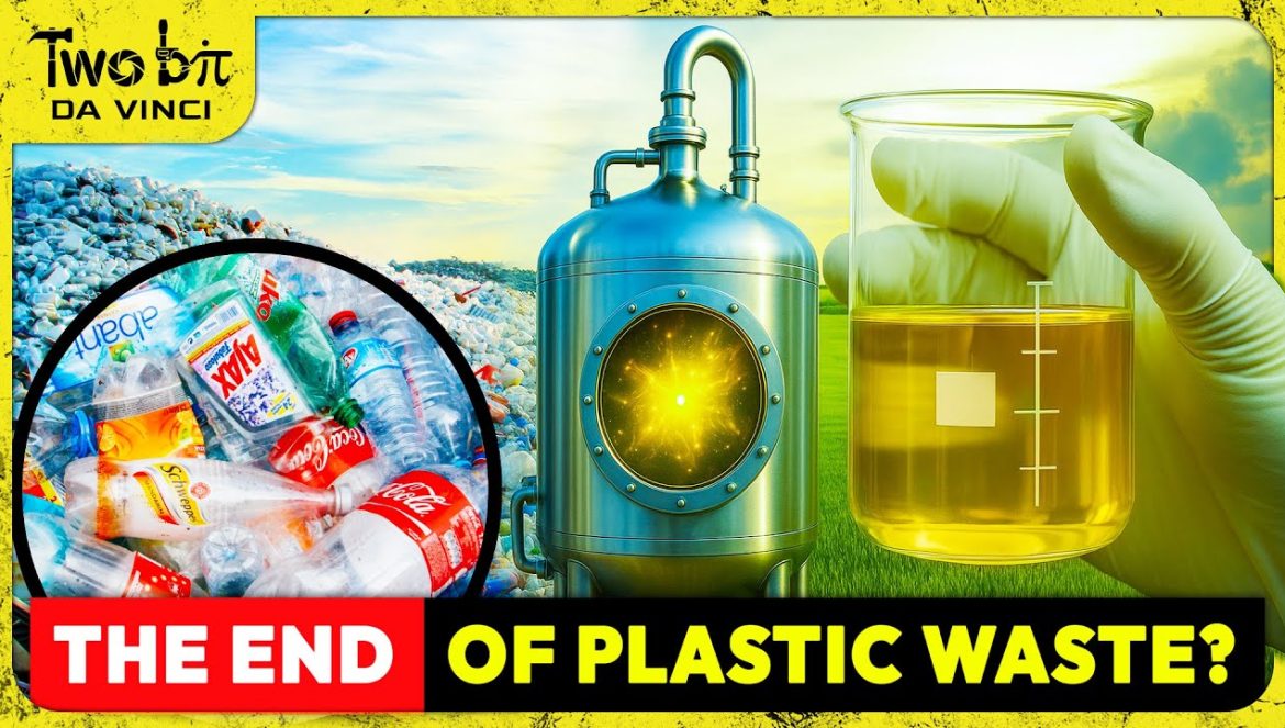 Breakthroughs Solving our Plastic Waste Problem….05-07-2025