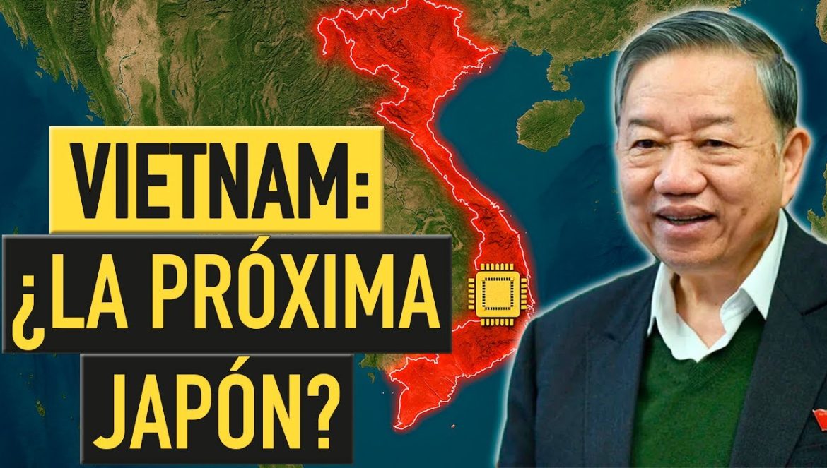 ¿Cómo pasó VIETNAM de producir arroz a microchips?…. 05-27-2025