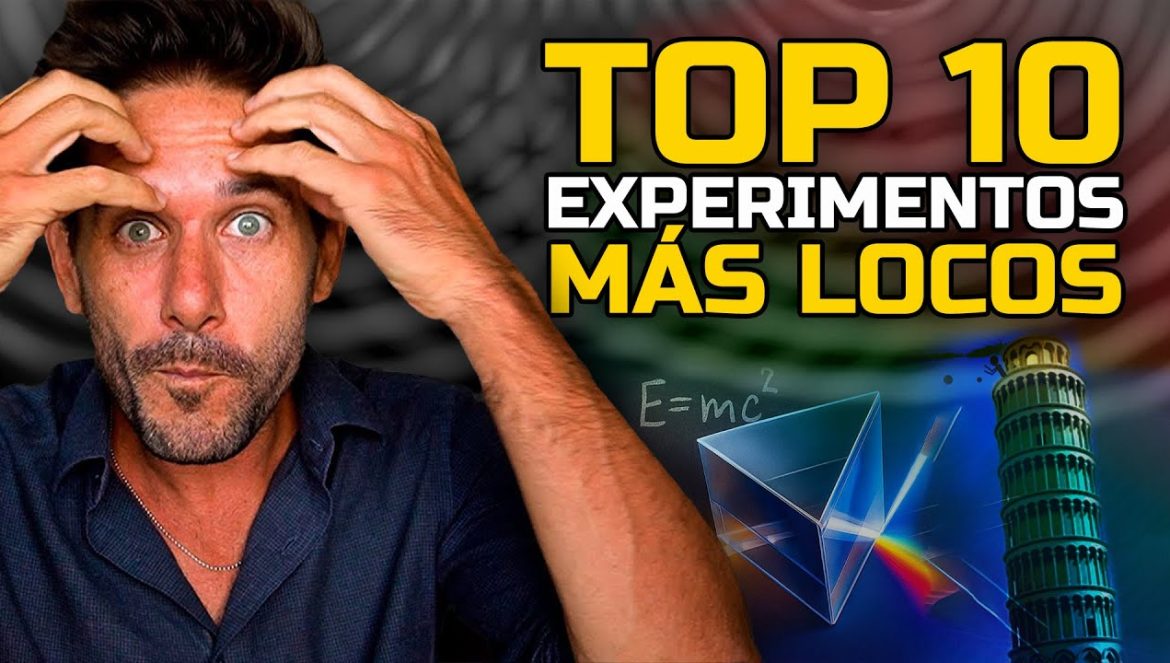 Mi Top 10 Experimentos Más Locos y Bellos de la Ciencia….05-11-2025