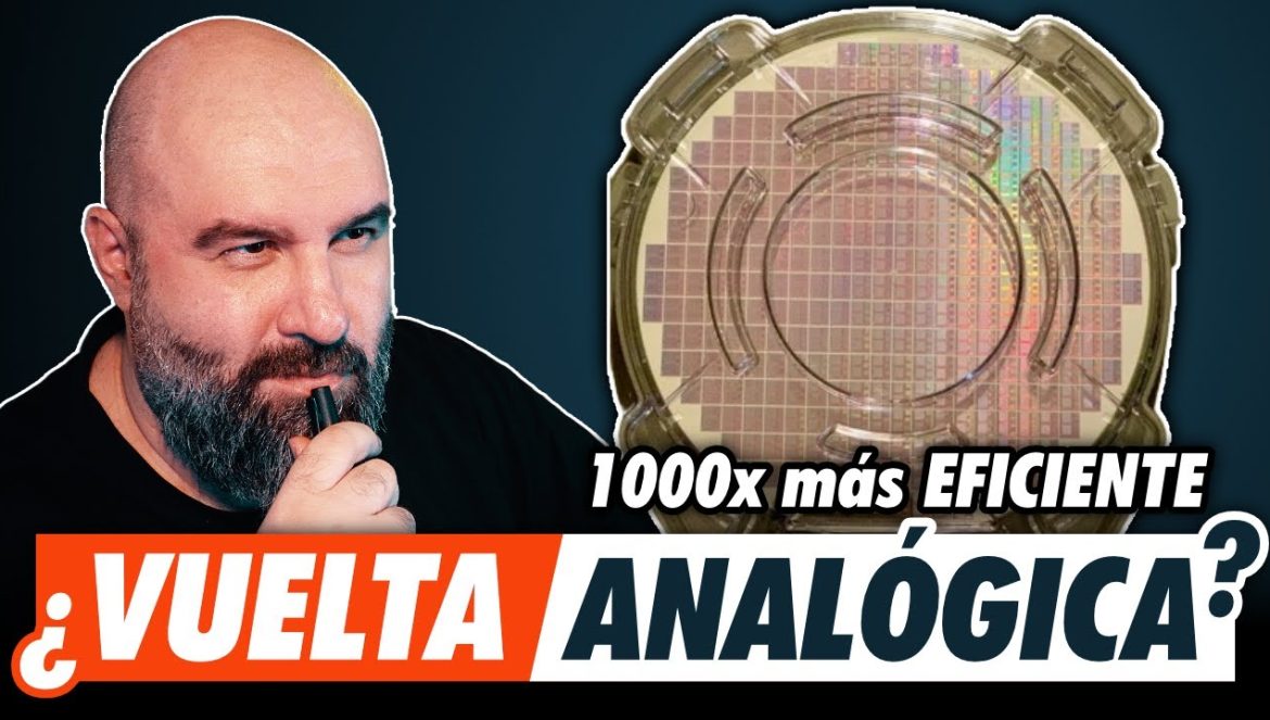 Computación Analógica: qué es y por qué ahora….05-22-2025